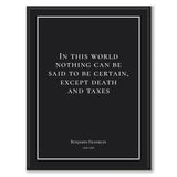 Franklin - In this world nothing can be said to be certain, except death and taxes - Historly AB