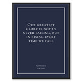 Confucius - Our greatest glory is not in never failing, but in rising every time we fall - Historly AB