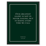 Confucius - Our greatest glory is not in never failing, but in rising every time we fall - Historly AB