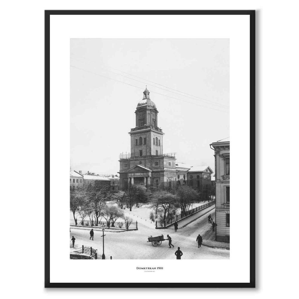 Domkyrkan 1901 som historisk Göteborgsposter från Historly – med vit kant och titel